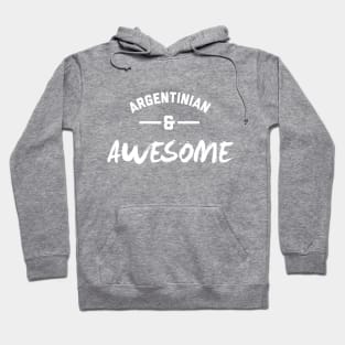 Agentinian and Awesome Hoodie